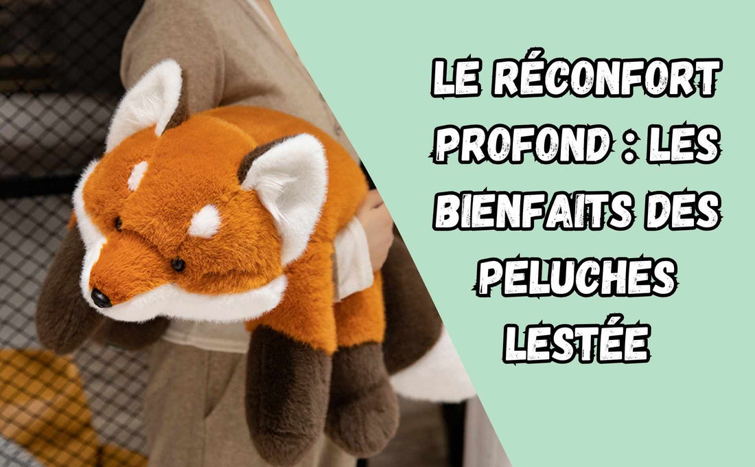 Le Réconfort Profond : Les Bienfaits des Peluches Lestées - Calin Enfant
